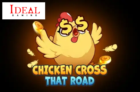 Chicken Cross That Road